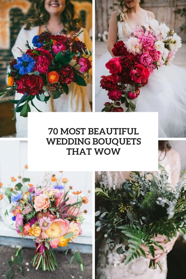 70 Most Beautiful Wedding Bouquets That Wow