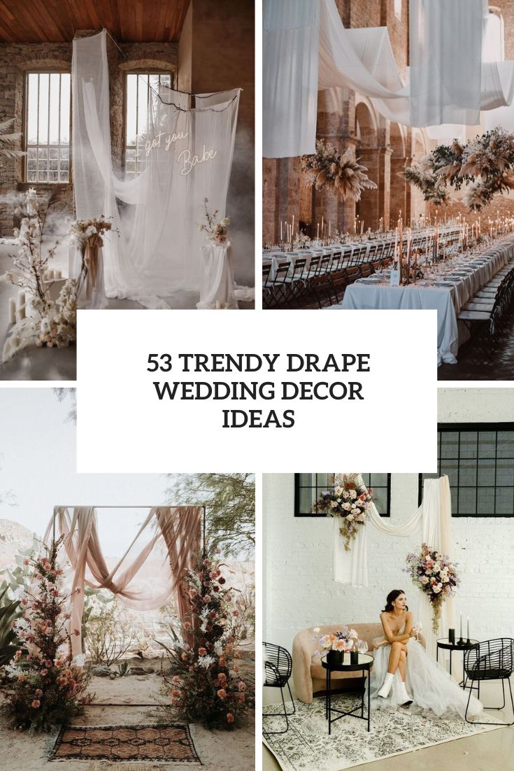 53 Trendy Drape Wedding Decor Ideas