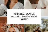 40 dried flower bridal crowns that wow cover