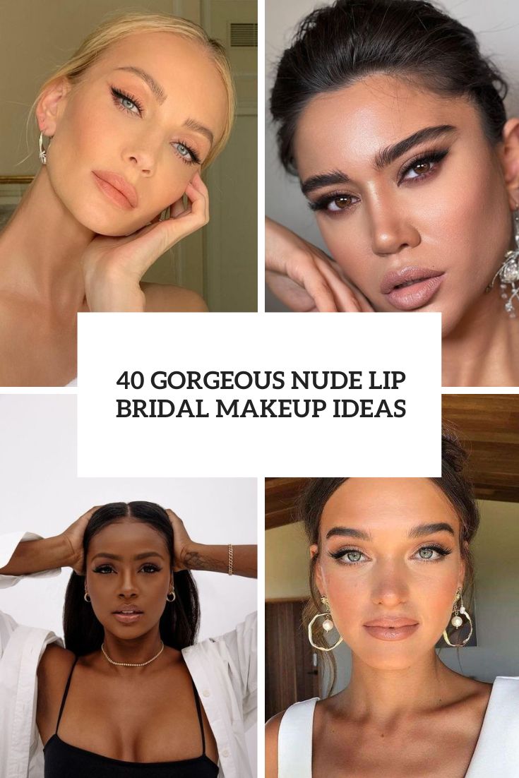 gorgeous nude lip bridal makeup ideas cover