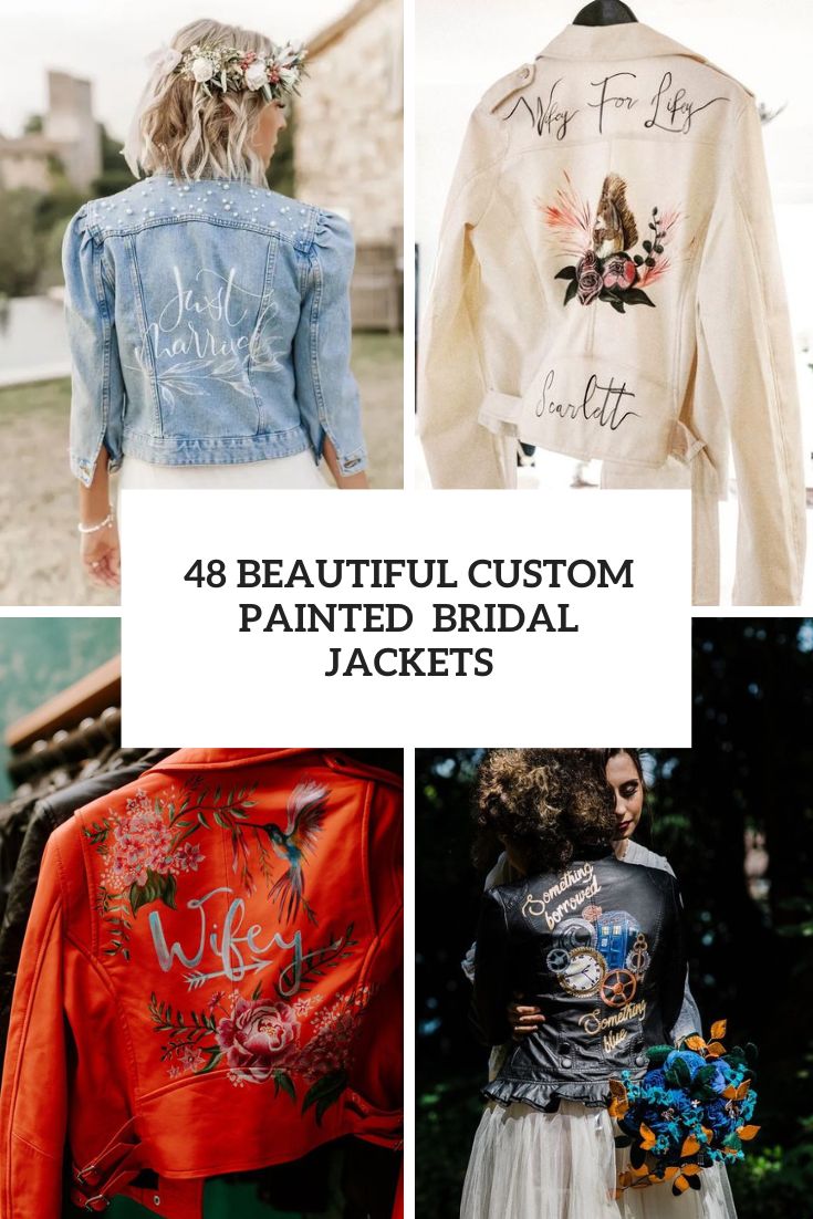 48 Beautiful Custom Painted Bridal Jackets