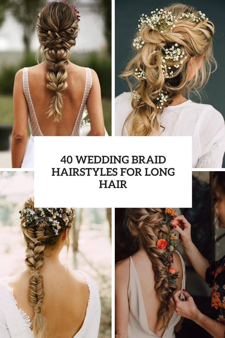 40 Wedding Braid Hairstyles For Long Hair