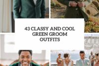 43 classy and cool green groom outfits cover