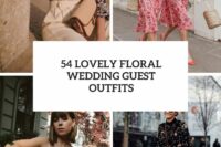 54 lovely floral wedding guest outfits cover