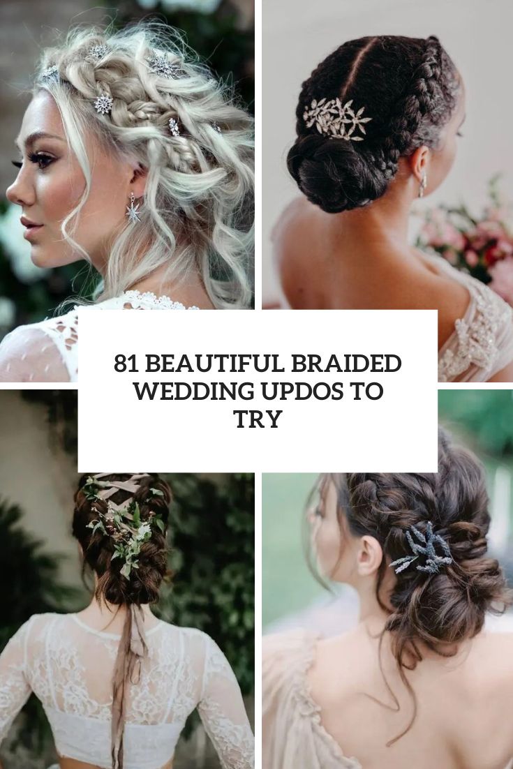 81 Beautiful Braided Wedding Updos To Try