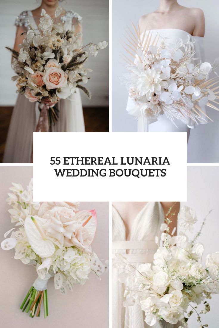 55 Ethereal Lunaria Wedding Bouquets