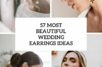 57 most beautiful wedding earrings ideas cover