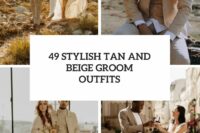 49 stylish tan and beige groom outfits cover