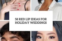 58 red lip ideas for holiday weddings cover