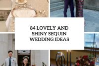 84 lovely and shiny sequin wedding ideas cover
