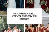 65 Sophisticated Velvet Bridesmaid Dresses cover