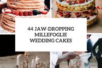 44 Jaw-Dropping Millefoglie Wedding Cakes cover