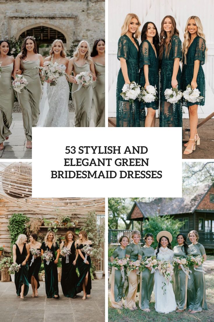 Stylish And Elegant Green Bridesmaid Dresses