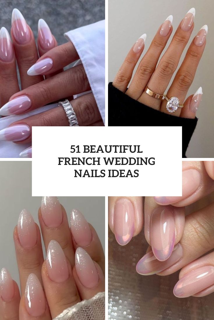 51 Beautiful French Wedding Nails Ideas