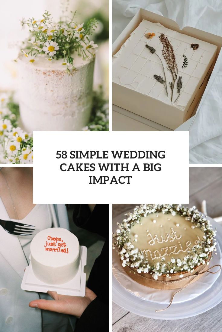 58 Simple Wedding Cakes With A Big Impact cover