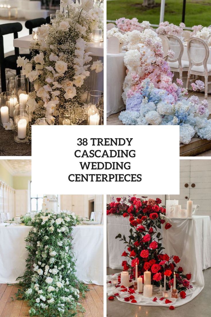 Trendy Cascading Wedding Centerpieces