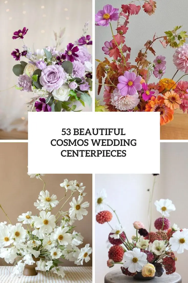 Beautiful Cosmos Wedding Centerpieces
