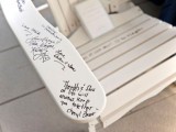 a garden chair can be signed by everyone who comes and you may palce it in your outdoor space later and read everything while sitting