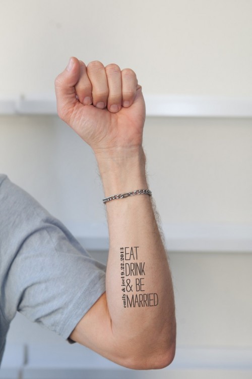 an arm tattoo with the words 'eat.drink and be married' is a great idea for those who want a modern tattoo with words