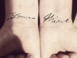 calligraphy tattoos on the wrists with Yours and Mine words are lovely and stylish and can be rocked anywhere else