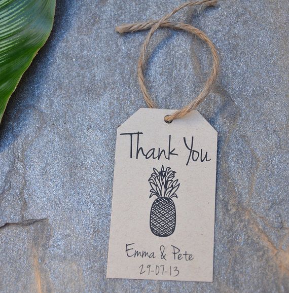 A gift tag with a pineapple can be a nice way to personalize a wedding favor